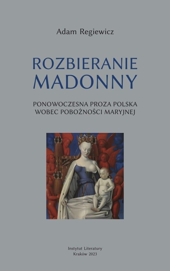 Książka - Rozbieranie Madonny. Ponowoczesna proza polska
