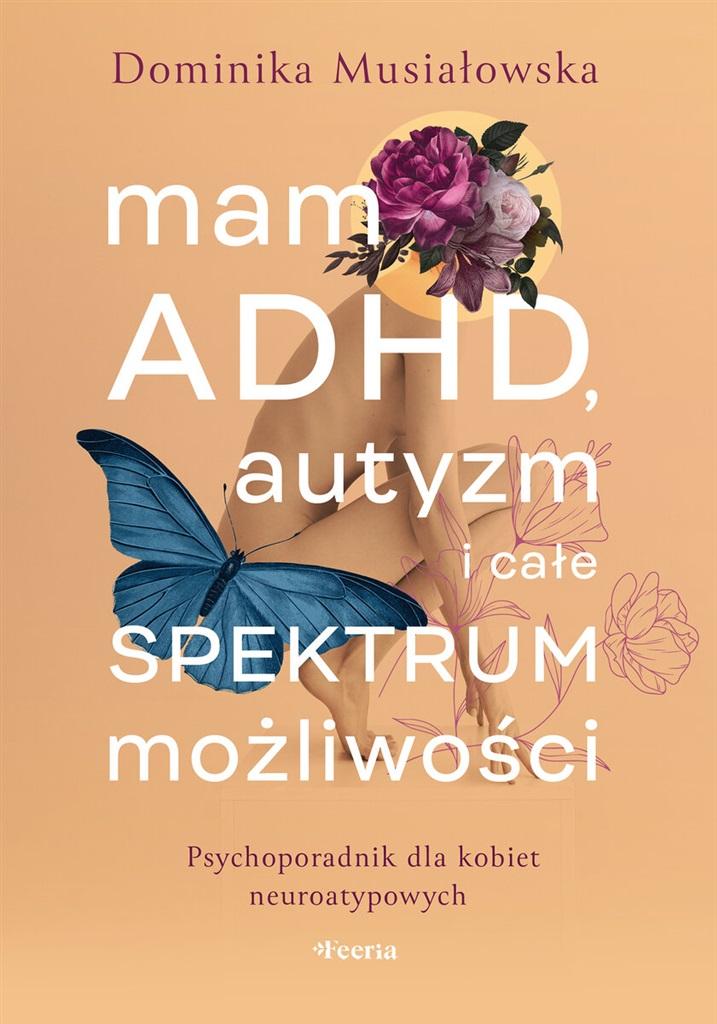 Książka - Mam ADHD, autyzm i całe spektrum możliwości