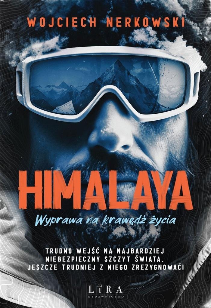 Książka - Himalaya. Wyprawa na krawędź życia