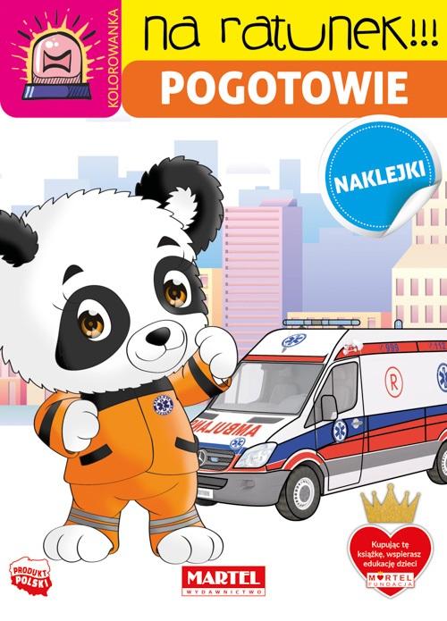 Kolorowanka Z Naklejkami Na Ratunek Pogotowie Martel