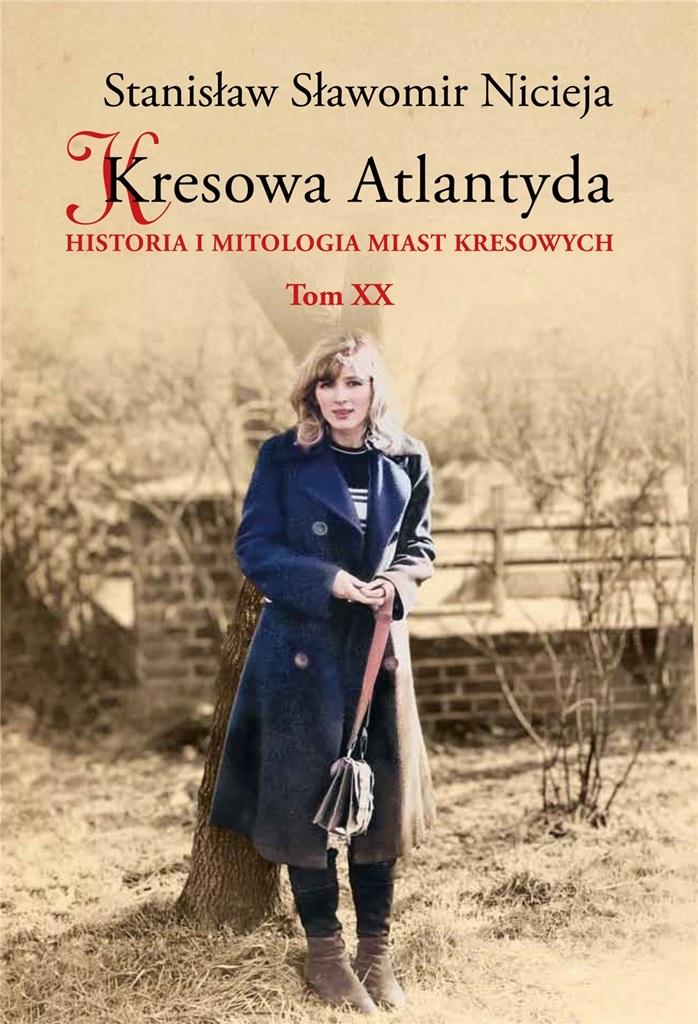Książka - Kresowa Atlantyda T.20