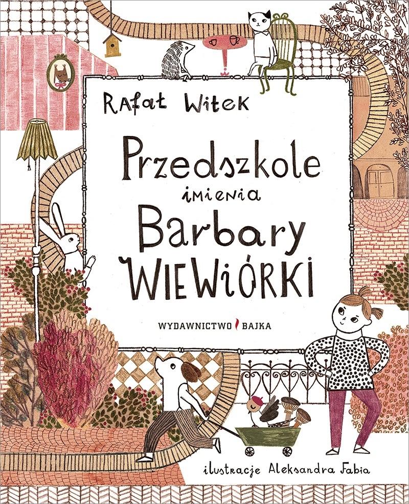 Książka - Przedszkole imienia Barbary Wiewiórki w.2