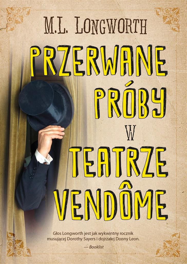 Przerwane próby w Teatrze Vendôme