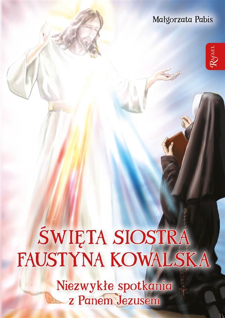 Książka - Święta siostra Faustyna Kowalska