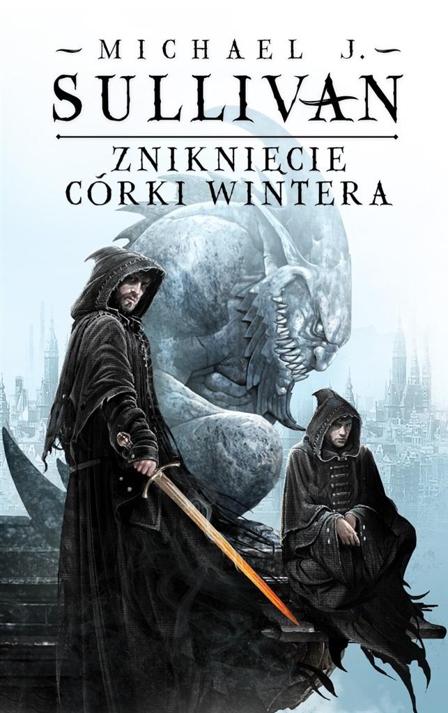 Zniknięcie Córki Wintera. Kroniki Riyrii. Tom 4