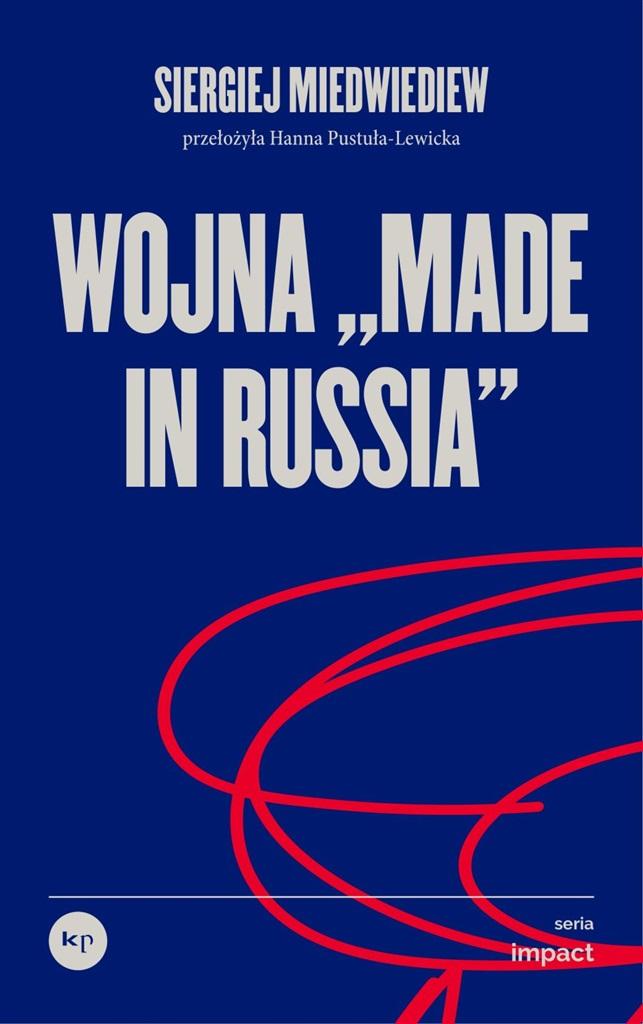 Książka - Wojna ,,made in Russia"