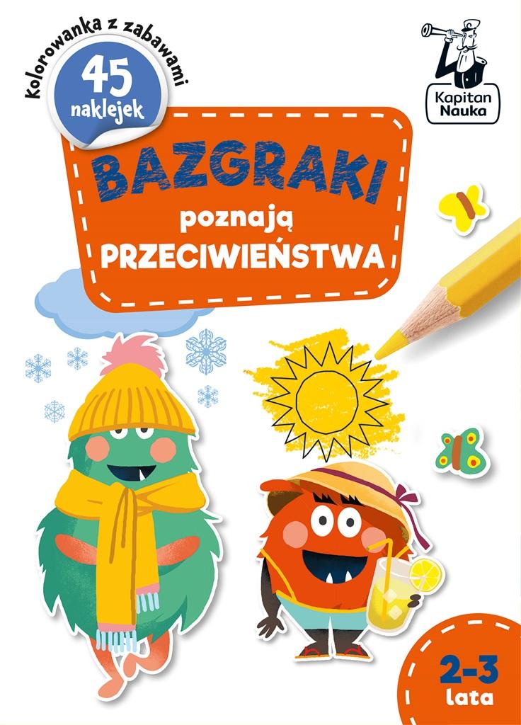 Bazgraki poznają przeciwieństwa (2-3 lata)