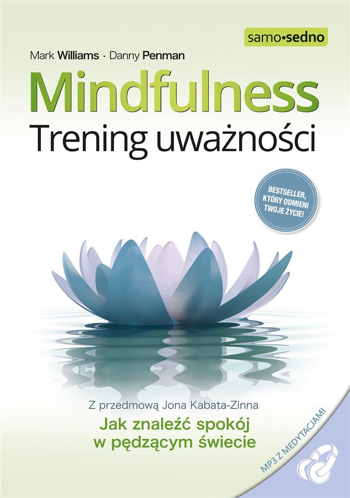 Książka - Mindfulness. Trening uważności
