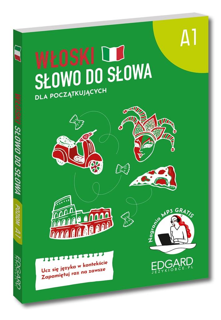 Książka - Włoski. Słowo do słowa dla początkujących A1