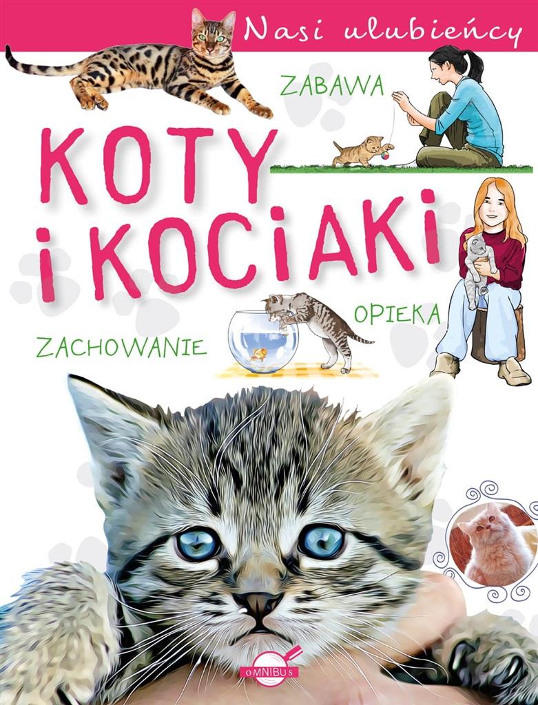 Książka - Nasi ulubieńcy. Koty i kociaki