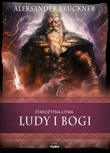 Książka - Starożytna Litwa. Ludy i bogi