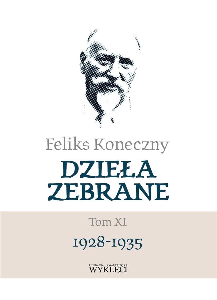 Książka - Feliks Koneczny. Dzieła Zebrane T.11