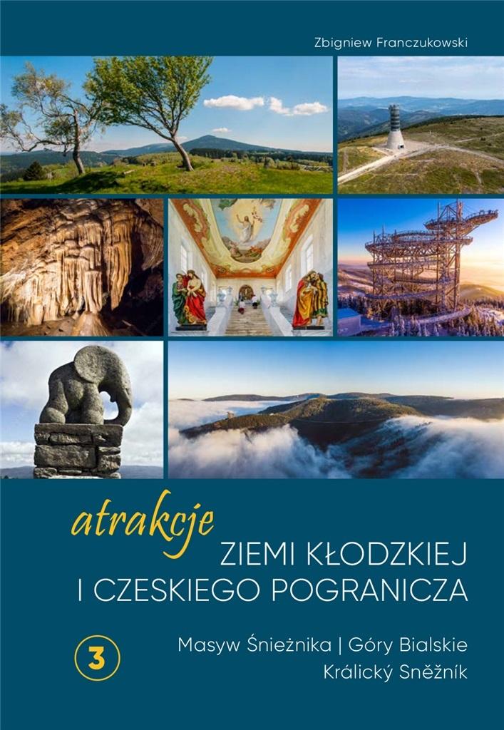 Książka - Atrakcje Ziemi Kłodzkiej i czeskiego pogranicza