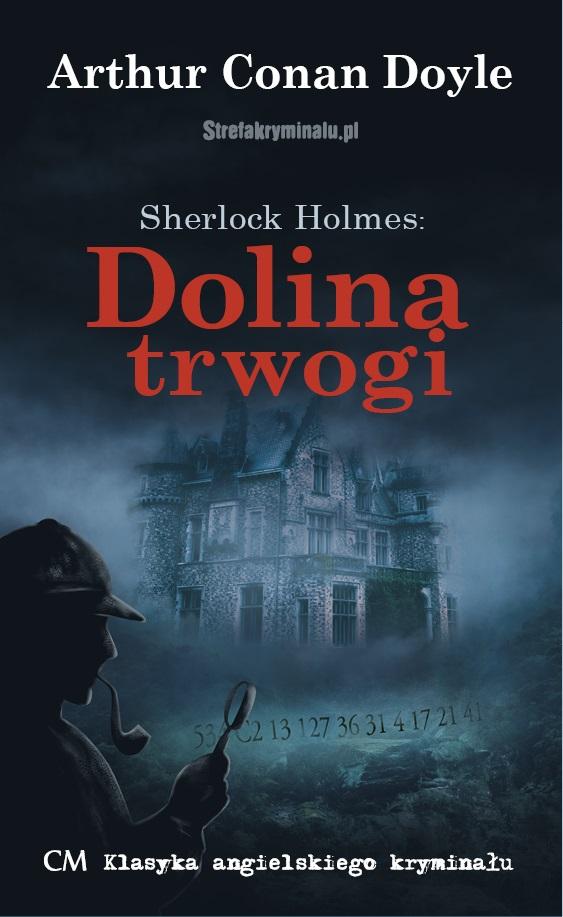 Książka - Sherlock Holmes. Dolina trwogi