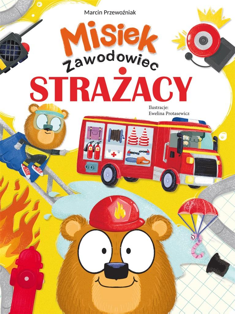 Strażacy. Misiek Zawodowiec