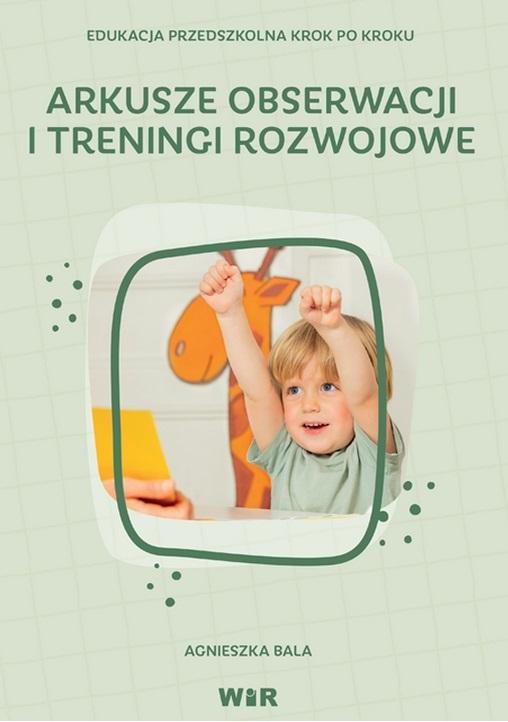 Książka - Arkusze obserwacji i treningi rozwojowe dla dzieci