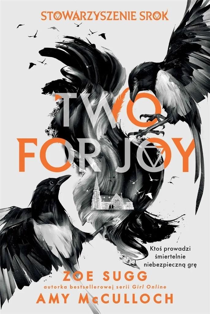 Two for Joy. Stowarzyszenie srok. Tom 2