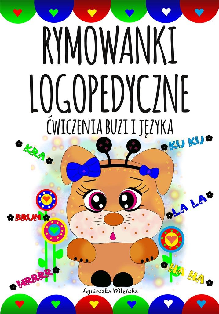 Książka - Rymowanki logopedyczne. Ćwiczenia buzi i języka