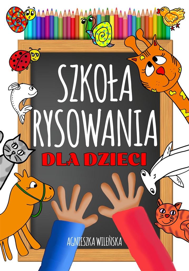 Książka - Szkoła rysowania dla dzieci