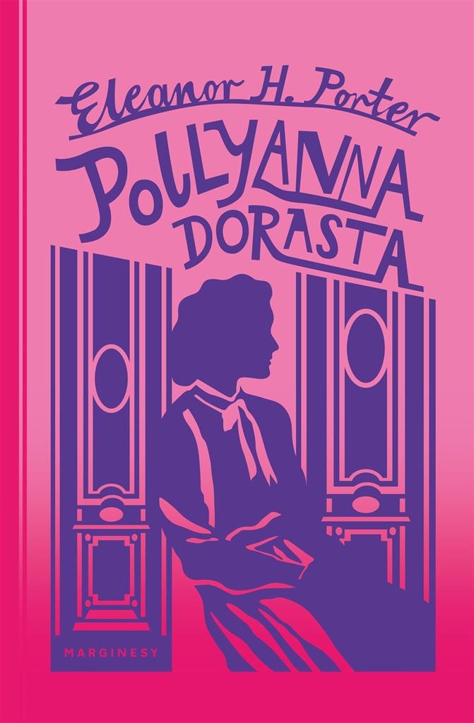 Książka - Pollyanna dorasta