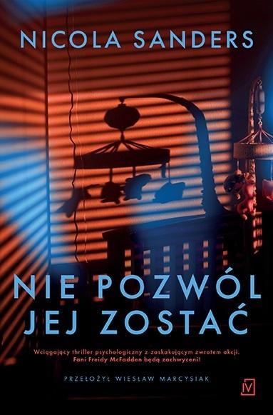 Książka - Nie pozwól jej zostać