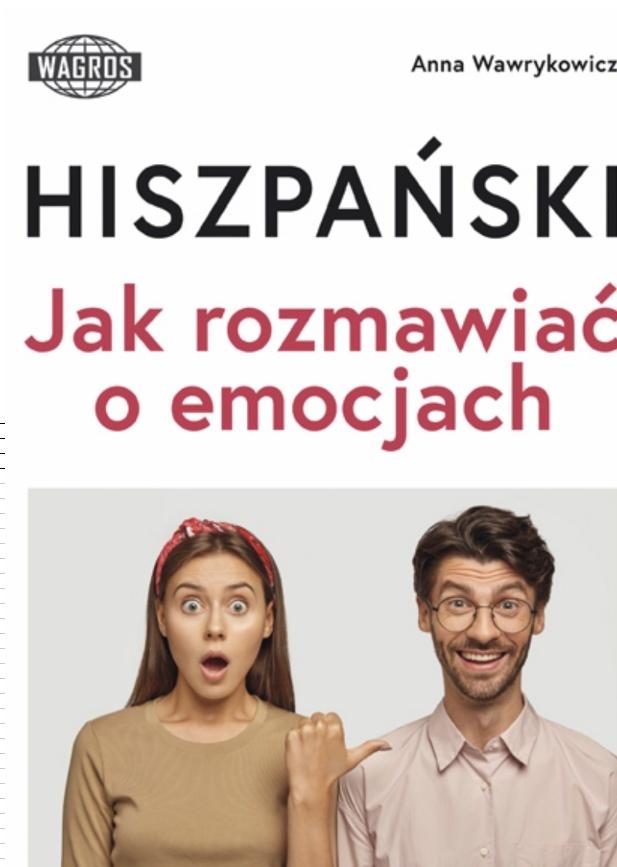 Hiszpański Jak rozmawiać o emocjach A2-B1