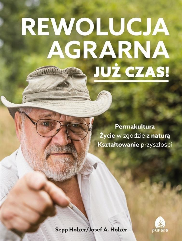 Rewolucja agrarna już czas!