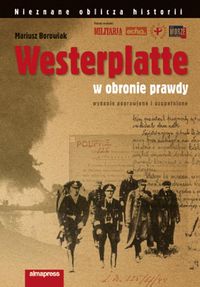 Książka - Westerplatte W obronie prawdy. Outlet