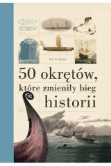 Książka - 50 okrętów które zmieniły bieg historii