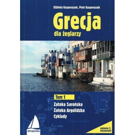 Książka - Grecja dla żeglarzy T.1 Zatoka Sarońska...