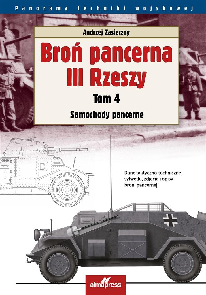Książka - Broń pancerna III Rzeszy T.4 Samochody pancerne