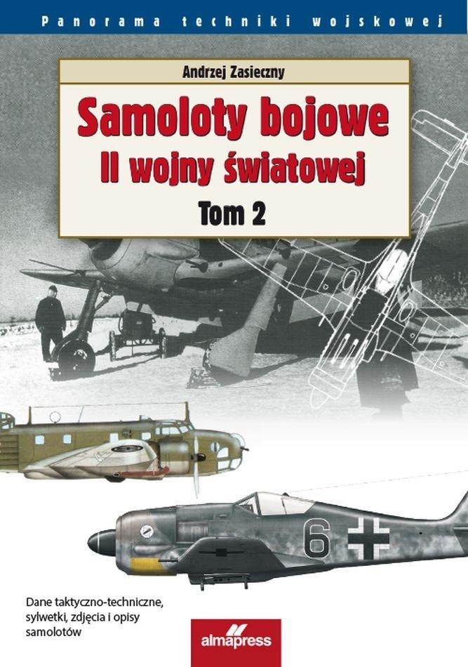 Książka - Samoloty bojowe II wojny światowej T.2