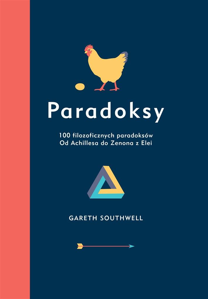 Książka - Paradoksy. 100 filozoficznych paradoksów