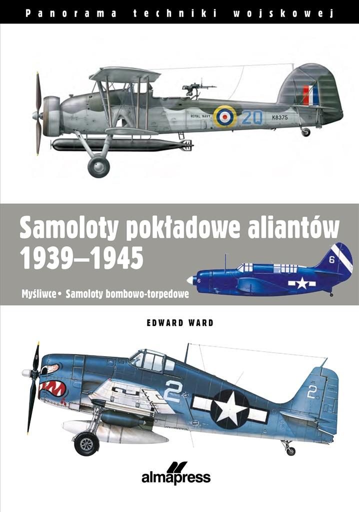 Książka - Samoloty pokładowe aliantów 1939-1945
