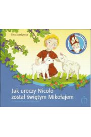 Książka - Jak uroczy Nicolo został świętym Mikołajem
