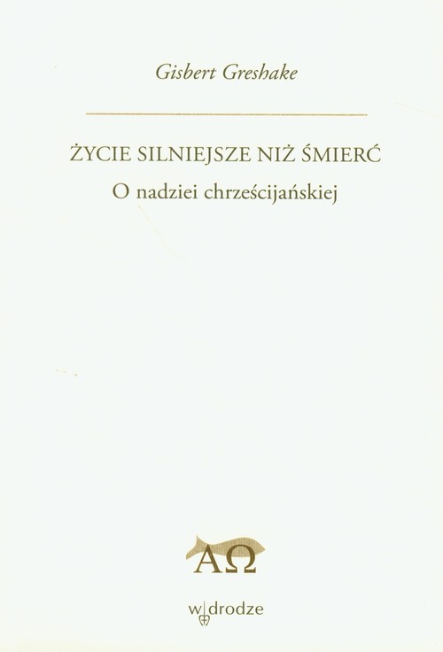 Życie silniejsze niż śmierć