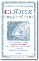 Książka - Codex argenteus czyli srebrna księga fratri Vincentii od czarnych mnichów zakonu kaznodziejskiego