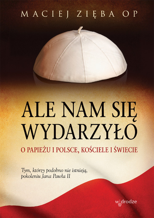 Książka - Ale nam się wydarzyło