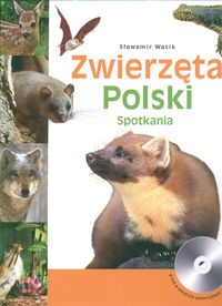 Zwierzęta Polski   CD. Spotkania