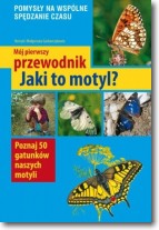 Mój pierwszy przewodnik. Jaki to motyl?