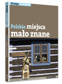 Książka - Polskie miejsca mało znane