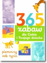 Książka - 365 zabaw dla Ciebie i Twojego dziecka 