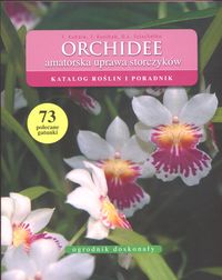 Ogrodnik doskonały. Orchidee