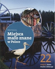 Książka - Miejsca mało znane w Polsce / 22