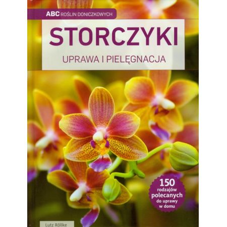 Storczyki.Uprawa i pielęgnacja.