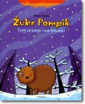 Książka - Biblioteka przedszkolaka ¯ubr Pompik Tropy na śniegu i inne opowieści