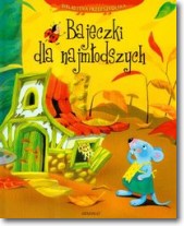 Książka - Biblioteka przedszkolaka Bajeczki dla najmłodszych