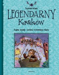 Książka - Legendarny Kraków n