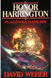 Książka - Honor Harrington Placówka Basilisk