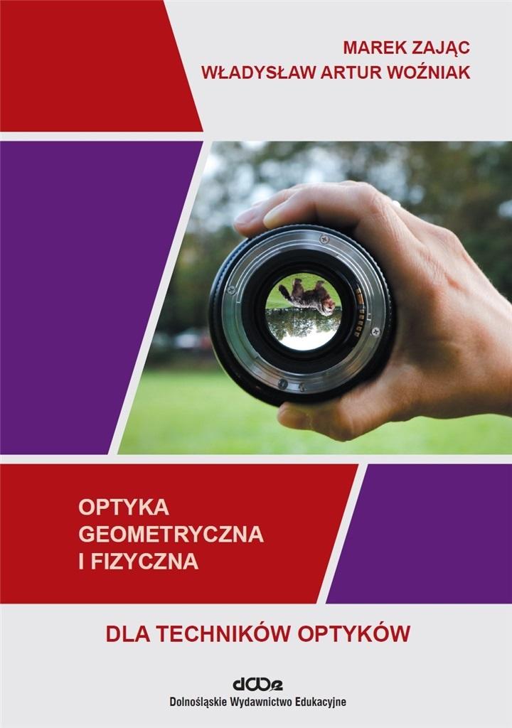 Książka - Optyka geometryczna i fizyczna dla optyków